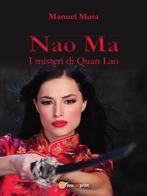 cover image of Nao Ma--I misteri di Quan Lao